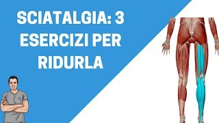 Sciatalgia 3 esercizi per ridurla in maniera efficace [upl. by Oihsoy]