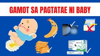 GAMOT SA PAGTATAE NI BABY  INFANT DIARHEA HOME REMEDY [upl. by Selassie]