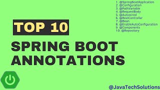 Top 10 Spring Boot Annotations that are used frequently  Spring Boot 17  JavaTechSolutions [upl. by Herbie]