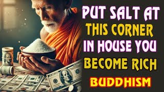 Put salt in this sacred corner of your house and see what happens next  Buddhist teachings [upl. by Nwahsem]