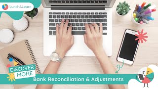 ExpensePlus Lunch and Learn  Bank Reconciliation amp Adjustments [upl. by Eimak562]