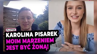 KAROLINA PISAREK o miłości zaręczynach i ślubie [upl. by Joao]