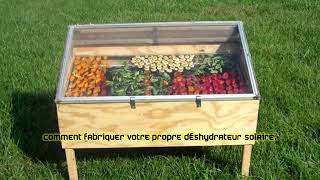 Comment fabriquer votre propre déshydrateur solaire [upl. by Asyl]