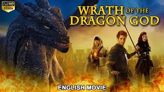 WRATH OF THE DRAGON GOD  Hollywood Movie In English  Full Action Adventure Dragon Movie HD [upl. by Eddina]