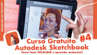 CURSO GRATUITO Autodesk Sketchbook 4  Como COPIAR POR CIMA da foto e aprender a desenhar ✏️ [upl. by Eirahcaz342]