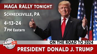 Trump MAGA Rally  Schnecksville PA  TODAY 41324 [upl. by Raddie]