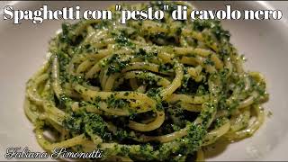 Spaghetti con quotpestoquot di cavolo nero 🥬​🍝​ [upl. by Ased744]