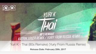 Yuri K  Thai 80s Remake Yuriy From Russia Remix Fuzzy80s [upl. by Sollie249]