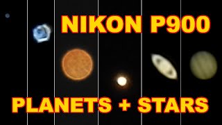 Different Planets And Stars Through The Nikon P900 [upl. by Ardene]