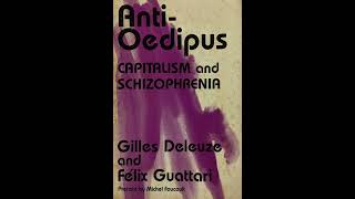 Deleuze amp Guattari – 12 The Body without Organs AntiOedipus 1972 [upl. by Leksehc]