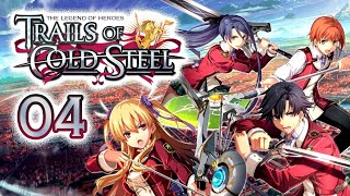 TRAILS OF COLD STEEL 04  Wenn eigenbrötlerische Befindlichkeiten im Wege stehen  Lets Play [upl. by Ayerhs]