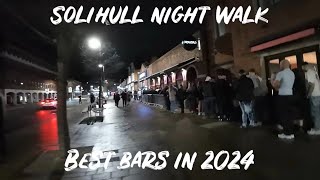 Solihull Nightlife Night Walk  Best Bars And Pubs In Solihull Town Centre February 2024 [upl. by Dnartreb]