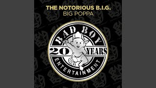 Big Poppa Club Mix 2014 Remaster [upl. by Li]