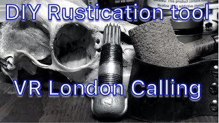 DIY Rustication Tool  VR to London Calling with Simon [upl. by Herzberg327]