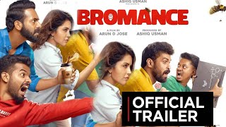 Bromance Trailer  Malayalam  Arjun Ashokan  Mahima Nambiar  First Look  Release Date  Official [upl. by Nwahsar]