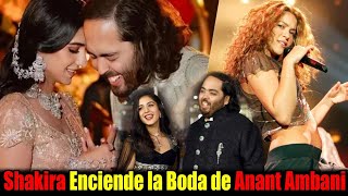 SHAKIRA en la BODA MÁS LUJOSA del MUNDO ANANT AMBANI [upl. by Rennug377]