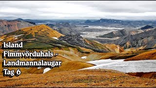 Von Skogar über Fimmvörduhals nach Landmannalaugar Tag 6 [upl. by Ennaeel923]