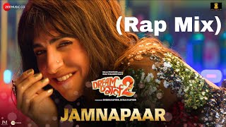 Jamnapaar Rap Mix  Dream Girl 2  Ayushmann Khurrana Ananya Panday  Neha Kakkar x Meet Bros [upl. by Richardson]