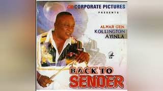 Back to sender by Ahji Kollington Ayinla [upl. by Trill971]