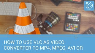 How to use VLC as video converter to MP4 MPEG AVI or DVDI [upl. by Cohla]