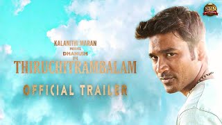 THIRUCHITRAMBALAM  OFFICIAL TRAILER  D44  DHANUSH  RAASHI KHANNA  FAKEBROS FILMS [upl. by Eniawd491]