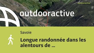 Vidéo 3D interactive Longue randonnée dans les alentours de PeiseyNancroix [upl. by Ydnamron]