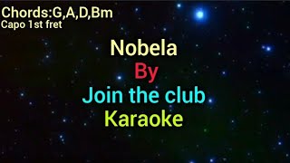 Nobela By Join The Club Karaoke [upl. by Madelina]