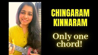 Chingaram Kinnaram Only One Chord Easy Ukulele  Varsha Vinu [upl. by Durno]