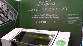 Roland DGs VersaUV LEF 300  Introduction Setup and Print [upl. by Carma]