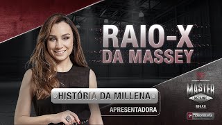 Raiox da Massey conheça a história da Millena [upl. by Afton]