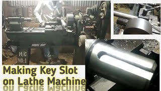 Making Key slot on ShaftKey Slot by Lathe MachineHarish Sahu Engineering WorkshopHE [upl. by Othe951]