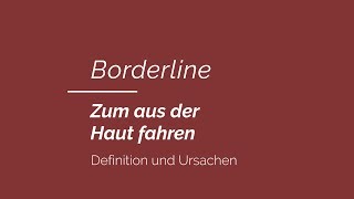 Borderline  Definition und Ursachen [upl. by Shriver]