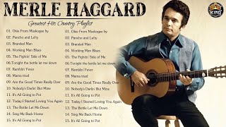 Merle Haggard Greatest Hits 2022  Best Songs Of Merle Haggard Collection [upl. by Clementina]