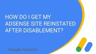 How do I get my AdSense site reinstated after disablement [upl. by Axe]