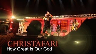 Christafari  How Great is Our God Official Music Video [upl. by Hannahoj536]