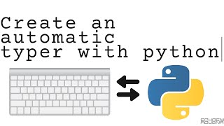 Make an Automatic Typer With Pynput [upl. by Bevers]