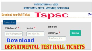 How to download TSPSC Departmental test Hall tickets 112020 session Departmental test hall tickets [upl. by Pelag165]