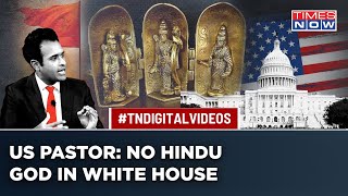 US Pastor Attacks Proud Hindu US Prez Candidate Vivek Ramaswamy Says No Hindu God In White House [upl. by Ecnadnac397]