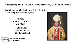 54th Anniversary of Priestly Ordination for The Most Reverend Charles Dufour DD CD OJ [upl. by Labaw]