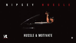 Nipsey Hussle  Hussle amp Motivate 432Hz [upl. by Hadden]