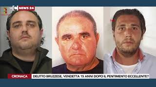 DELITTO BRUZZESE VENDETTA 15 ANNI DOPO IL PENTIMENTO ECCELLENTE [upl. by Yelmene]