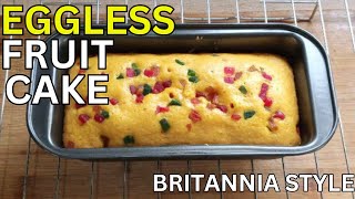 Britannia Style Tea Time Cake  Eggless Mixed Fruit Cake Recipe  Tutti Fruity Slice Cake Recipe [upl. by Yennej105]