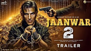 Jaanwar 2  Official Trailer  Akshay Kumar  Shilpa Shetty  Sunil Sheety  Akshay Kumar New Movie [upl. by Blatman]