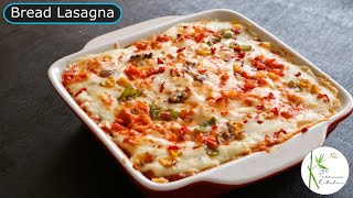 Vegetable Lasagna using Bread without Oven  No Oven Lasagna Recipe  The Terrace Kitchen [upl. by Aradnahc541]