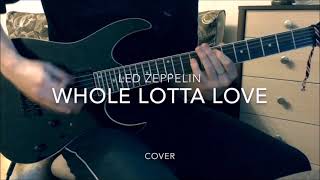 Led Zeppelin  Whole Lotta Love Cover [upl. by Sitoiganap]