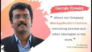 MacAppStudios Culture amp ideologies  Explained by George CTO of MacAppStudio  A startup journey [upl. by Imat]