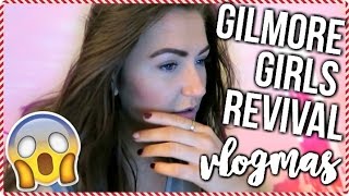 DISAPPOINTED IN THE GILMORE GIRLS REVIVAL Vlogmas 1  Sarah Belle [upl. by Tolliver]