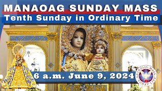 SUNDAY MASS TODAY at OUR LADY OF MANAOAG CHURCH LIVE MASS 600 AM June 9 2024 [upl. by Adiazteb]