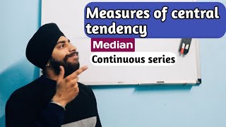 measures of central tendency median mode class 11 chapter 9  Continuous series  All median cases [upl. by Nosille437]