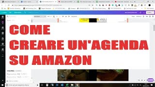 COME CREARE UNAGENDA DA PUBBLICARE SU AMAZON  AMAZON KDP [upl. by Shirberg535]